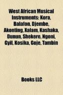 West African Musical Instruments: Kora, di Books Llc edito da Books LLC, Wiki Series