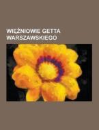 Wi Niowie Getta Warszawskiego di Rod O Wikipedia edito da University-press.org