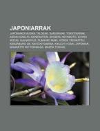 Japoniarrak: Japoniako Musika Taldeak, S di Iturria Wikipedia edito da Books LLC, Wiki Series