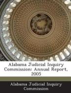 Alabama Judicial Inquiry Commission edito da Bibliogov