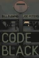 Code Black di William Fleming edito da Lulu.com