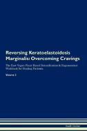 Reversing Keratoelastoidosis Marginalis di Health Central edito da Raw Power