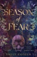 Season Of Fear di Emily Cooper edito da Simon & Schuster UK