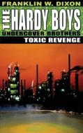 Toxic Revenge di #Dixon,  Franklin W. edito da Simon & Schuster