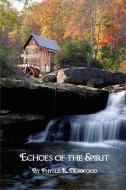Echoes of the Spirit di Phyllis K. Norwood edito da AuthorHouse