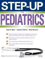 Step-Up to Pediatrics di Samir S. Shah, Jeanine Ronan, Brian Alverson edito da Lippincott Williams&Wilki