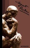 Auguste Rodin Notebook: The Thinker ( Journal / Cuaderno / Portable / Gift ) di Smart Bookx edito da Createspace