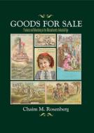 Goods for Sale di Chaim M. Rosenberg edito da University of Massachusetts Press