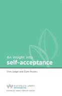 Insight into Self-Acceptance di Chris Ledger, Claire Musters edito da CWR