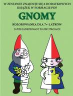Kolorowanka dla 7+-latków (Gnomy) di Agnieszka Wójcik edito da Best Activity Books for Kids