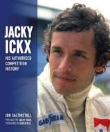 Jacky Ickx di Jon Saltinstall edito da Evro Publishing