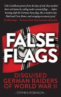 False Flags di Stephen Robinson edito da Exisle Publishing