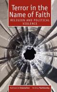 Terror in the Name of Faith di Rekhamim Emanuilov, Andrey Yashlavsky, Rahamim Emanuilov edito da Academic Studies Press