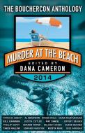 Murder at the Beach di Dana Cameron edito da Down & Out Books