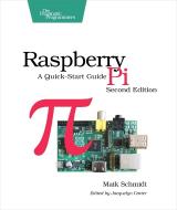 Raspberry Pi di Maik Schmidt edito da The Pragmatic Programmers
