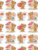 Notebook: Cute Teddy Bears with Love Hearts Pattern, Lined Notebook, Large Size - Letter, Wide Ruled di Pinkcrushed Notebooks edito da Createspace Independent Publishing Platform