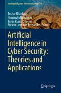 Artificial Intelligence in Cyber Security: Theories and Applications edito da Springer International Publishing