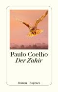 Der Zahir di Paulo Coelho edito da Diogenes Verlag AG