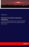 Letter from the secretary of agriculture transmitting di Anonymous edito da hansebooks