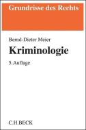 Kriminologie di Bernd-Dieter Meier edito da Beck C. H.