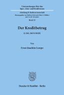 Der Kreditbetrug (§ 263, 265 b StGB). di Ernst-Joachim Lampe edito da Duncker & Humblot