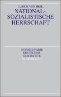 Nationalsozialistische Herrschaft di Ulrich von Hehl edito da Gruyter, de Oldenbourg