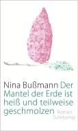 Der Mantel der Erde ist heiß und teilweise geschmolzen di Nina Bußmann edito da Suhrkamp Verlag AG