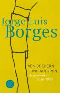 Von Büchern und Autoren di Jorge Luis Borges edito da FISCHER Taschenbuch