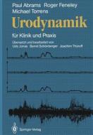 Urodynamik di Paul R. Abrams, Roger C. L. Feneley, Michael Torrens edito da Springer Berlin Heidelberg