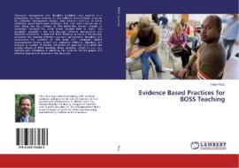Evidence Based Practices for BOSS Teaching di Peter Ross edito da LAP Lambert Academic Publishing