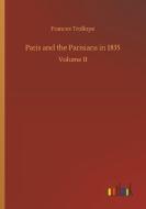 Paris and the Parisians in 1835 di Frances Trollope edito da Outlook Verlag