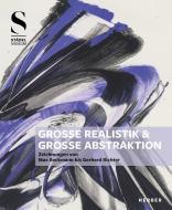 "Große Realistik & Große Abstraktion" - Zeichnungen von Max Beckmann bis Gerhard Richter edito da Kerber Christof Verlag