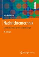 Nachrichtentechnik di Martin Werner edito da Vieweg+Teubner Verlag