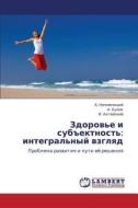 Zdorov'e I Subektnost' di Nepomnyashchiy a, Kulik a, Altayskiy I edito da Lap Lambert Academic Publishing