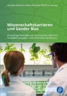 Wissenschaftskarrieren und Gender Bias edito da Budrich