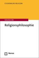 Religionsphilosophie di Sebastian Gäb edito da Nomos Verlagsges.MBH + Co
