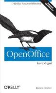Open Office - kurz & gut di Karsten Günther edito da O'Reilly Vlg. GmbH & Co.