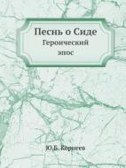 Pesn O Side Geroicheskij Epos di Yu B Korneev edito da Book On Demand Ltd.