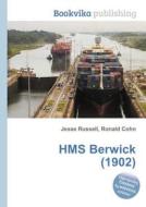 Hms Berwick (1902) edito da Book On Demand Ltd.