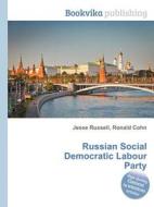 Russian Social Democratic Labour Party edito da Book On Demand Ltd.