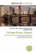 Cottage Grove, Oregon edito da Betascript Publishing