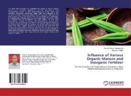 Influence of Various Organic Manure and Inorganic Fertilizer di Osita Williams Nwokeocha, Kingsley Aniaku edito da LAP Lambert Academic Publishing