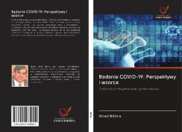 Badanie COVID-19: Perspektywy i wzorce di Vinod Nikhra edito da AV Akademikerverlag