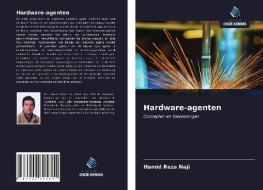 Hardware-agenten di Hamid Reza Naji edito da Uitgeverij Onze Kennis