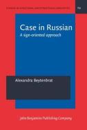 Case in Russian di Alexandra Beytenbrat edito da John Benjamins Publishing Co