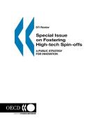 Sti Review: Special Issue On 'fostering High-tech Spin-offs: A Public Strategy For Innovation' No. 26 Volume 2000 Issue 1 di Oecd edito da Organization For Economic Co-operation And Development (oecd