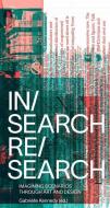 In/Search Re/Search: Imagining Scenarios Through Art and Design edito da VALIZ