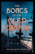 The Boats Of The Glen Carrig di Hodgson William Hope Hodgson edito da Independently Published