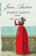 Persuasion Illustrated di Jane Austen edito da UNICORN PUB GROUP