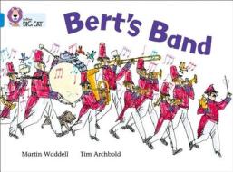 Bert's Band di Martin Waddell edito da HarperCollins Publishers